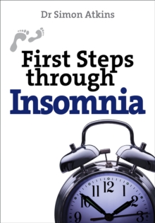 First Steps Through Insomnia, Paperback Book First Steps Through Insomnia, Paperback Book