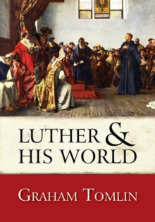 Luther and his World : An introduction