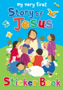 My Very First Story of Jesus Sticker Book, Paperback Book My Very First Story of Jesus Sticker Book, Paperback Book