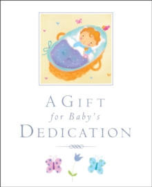 A Gift for Baby's Dedication, Hardback Book A Gift for Baby's Dedication, Hardback Book