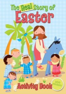 The Real Story of Easter Activity Book, Paperback / softback Book The Real Story of Easter Activity Book, Paperback / softback Book