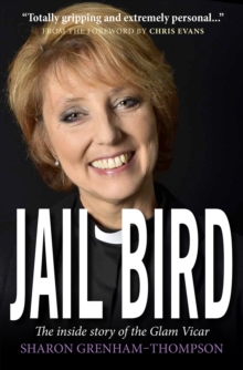 Jail Bird : The Inside Story of the Glam Vicar, Paperback Book Jail Bird : The Inside Story of the Glam Vicar, Paperback Book