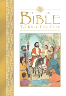 The Lion Bible to Keep Forever, Hardback Book The Lion Bible to Keep Forever, Hardback Book