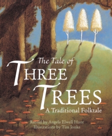 The Tale of Three Trees, Hardback Book The Tale of Three Trees, Hardback Book