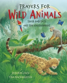 Prayers for Wild Animals : Their habitats and the environment