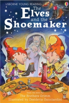 The Elves and the Shoemaker, Hardback Book The Elves and the Shoemaker, Hardback Book