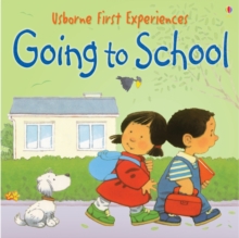 Usborne First Experiences Going To School Mini Edition, Paperback Book Usborne First Experiences Going To School Mini Edition, Paperback Book