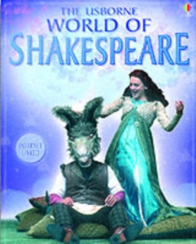 The Usborne Internet-linked World of Shakespeare, Paperback Book The Usborne Internet-linked World of Shakespeare, Paperback Book