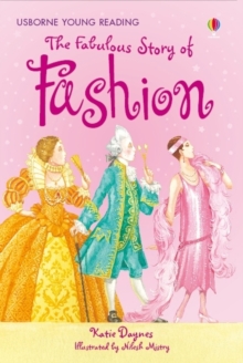 The Fabulous Story Of Fashion, Hardback Book The Fabulous Story Of Fashion, Hardback Book