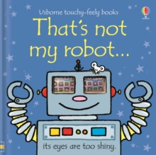 That's Not My Robot, Board book Book That's Not My Robot, Board book Book