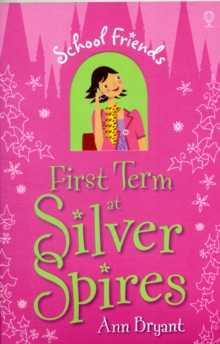 First Term at Silver Spires, Paperback Book First Term at Silver Spires, Paperback Book
