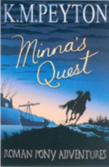 The Roman Pony Adventures : Minna's Quest, Paperback Book The Roman Pony Adventures : Minna's Quest, Paperback Book