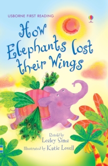 How the Elephants Lost Their Wings, Hardback Book How the Elephants Lost Their Wings, Hardback Book