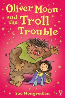 Oliver Moon and Troll Trouble, Paperback Book Oliver Moon and Troll Trouble, Paperback Book