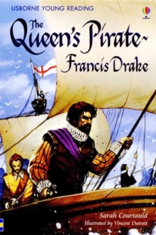 The Queen's Pirate - Francis Drake, Hardback Book The Queen's Pirate - Francis Drake, Hardback Book