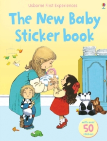 Usborne First Experiences The New Baby Sticker Book, Paperback Book Usborne First Experiences The New Baby Sticker Book, Paperback Book