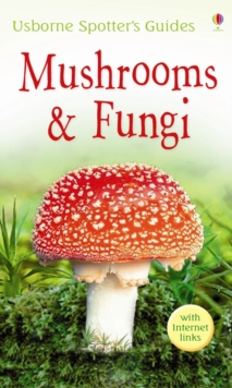 Mushrooms & Fungi, Paperback Book Mushrooms & Fungi, Paperback Book