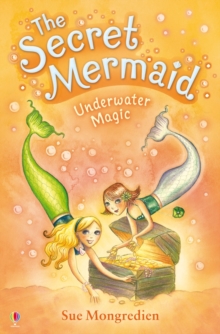 The Secret Mermaid Underwater Magic, Paperback / softback Book The Secret Mermaid Underwater Magic, Paperback / softback Book