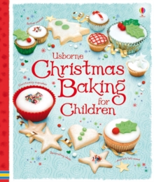 Usborne Christmas Baking for Children, Hardback Book Usborne Christmas Baking for Children, Hardback Book