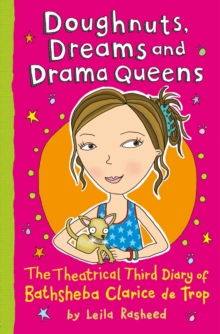 Doughnuts, Dreams and Drama Queens: The Theatrical Third Day of Bathsheba Clarice de Trop!, Paperback Book Doughnuts, Dreams and Drama Queens: The Theatrical Third Day of Bathsheba Clarice de Trop!, Paperback Book