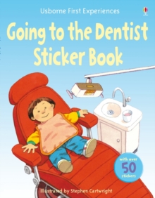 Usborne First Experiences Going to the Dentist Sticker Book, Paperback Book Usborne First Experiences Going to the Dentist Sticker Book, Paperback Book