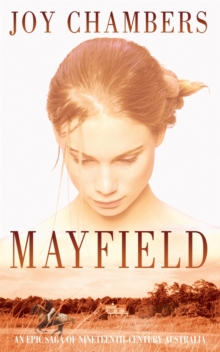 Mayfield : An epic saga of love, loss and sacrifice, Paperback / softback Book Mayfield : An epic saga of love, loss and sacrifice, Paperback / softback Book