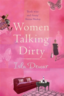 Women Talking Dirty, Paperback Book Women Talking Dirty, Paperback Book