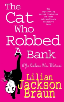 The Cat Who Robbed a Bank (The Cat Who Mysteries, Book 22) : A cosy feline crime novel for cat lovers everywhere