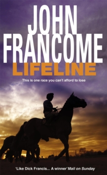 Lifeline : A page-turning racing thriller about corruption on the racecourse