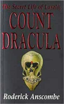 The Secret Life of Laszlo, Count Dracula, Paperback Book The Secret Life of Laszlo, Count Dracula, Paperback Book