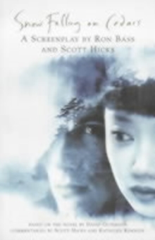 Snow Falling on Cedars : The Screenplay, Paperback Book Snow Falling on Cedars : The Screenplay, Paperback Book