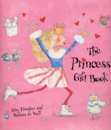 The Princess Gift Book, Hardback Book The Princess Gift Book, Hardback Book