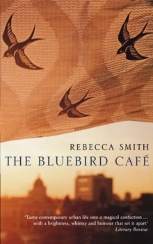 The Bluebird Cafe, Paperback Book The Bluebird Cafe, Paperback Book