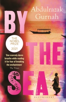 By the Sea : By the winner of the Nobel Prize in Literature 2021