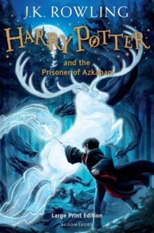 Harry Potter And The Prisoner Of Azkaban : Large Print Edition