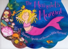 The Mermaid's Manual, Hardback Book The Mermaid's Manual, Hardback Book