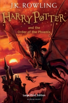 Harry Potter and the Order of the Phoenix : Large Print Edition