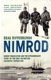 "Nimrod" : The Extraordinary Story of Shackleton's First Expedition, Paperback Book "Nimrod" : The Extraordinary Story of Shackleton's First Expedition, Paperback Book
