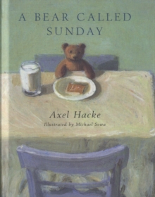 A Bear Called Sunday, Hardback Book A Bear Called Sunday, Hardback Book