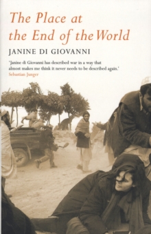 The Place At The End Of The World : Stories from the Frontline