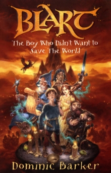The Boy Who Didn't Want to Save the World, Paperback Book The Boy Who Didn't Want to Save the World, Paperback Book