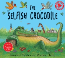 The Selfish Crocodile : Big Book, Mixed media product Book The Selfish Crocodile : Big Book, Mixed media product Book