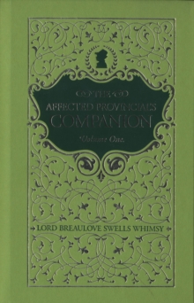 The Affected Provincial's Companion, Hardback Book The Affected Provincial's Companion, Hardback Book
