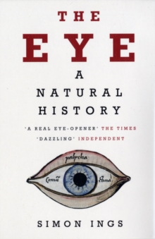 The Eye : A Natural History, Paperback Book The Eye : A Natural History, Paperback Book
