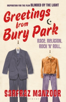 Greetings from Bury Park : Race. Religion. Rock 'n' Roll, Paperback Book Greetings from Bury Park : Race. Religion. Rock 'n' Roll, Paperback Book