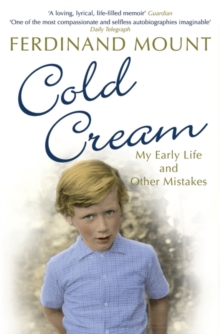 Cold Cream : My Early Life and Other Mistakes