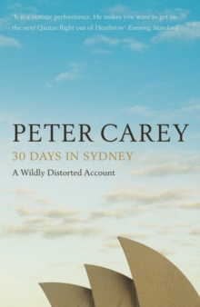 30 Days in Sydney : The Writer and the City, Paperback Book 30 Days in Sydney : The Writer and the City, Paperback Book
