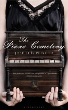 The Piano Cemetery, Hardback Book The Piano Cemetery, Hardback Book