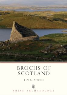 Brochs of Scotland, Paperback Book Brochs of Scotland, Paperback Book