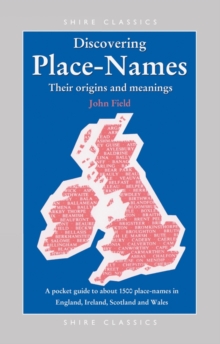 Place-Names : A Pocket Guide to Over 1500 Place-names in England, Ireland, Scotland and Wales, Paperback Book Place-Names : A Pocket Guide to Over 1500 Place-names in England, Ireland, Scotland and Wales, Paperback Book